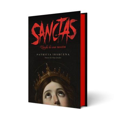 SANCTAS: ESTUDIO DE UNA MENTIRA | 9788410085800 | IBÁRCENA, PATRICIA | Llibres Parcir | Llibreria Parcir | Llibreria online de Manresa | Comprar llibres en català i castellà online
