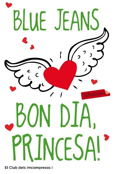 BON DIA, PRINCESA | 9788499306797 | BLUE JEANS | Llibres Parcir | Llibreria Parcir | Llibreria online de Manresa | Comprar llibres en català i castellà online