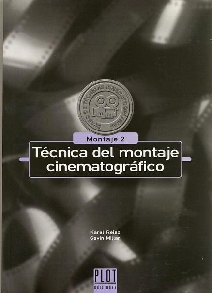 TECNICA DEL MONTAJE CINEMATOGRAFICO | 9788486702601 | REISZ | Llibres Parcir | Librería Parcir | Librería online de Manresa | Comprar libros en catalán y castellano online