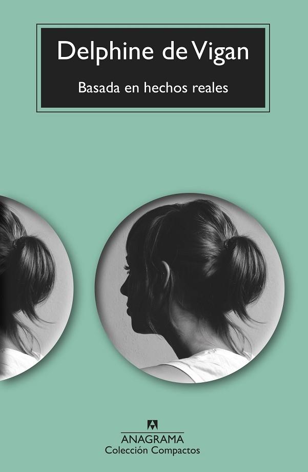 BASADA EN HECHOS REALES | 9788433999610 | VIGAN, DELPHINE DE | Llibres Parcir | Librería Parcir | Librería online de Manresa | Comprar libros en catalán y castellano online