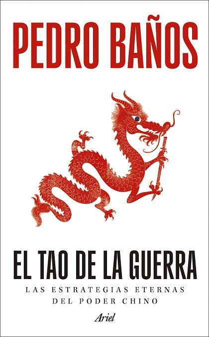 EL TAO DE LA GUERRA | 9788434440456 | BAÑOS, PEDRO | Llibres Parcir | Librería Parcir | Librería online de Manresa | Comprar libros en catalán y castellano online