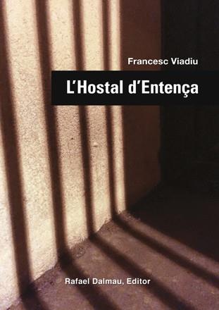 L´HOSTAL D´ENTENÇA | 9788423208104 | FRANCESC VIADIU I VENDRELL | Llibres Parcir | Llibreria Parcir | Llibreria online de Manresa | Comprar llibres en català i castellà online