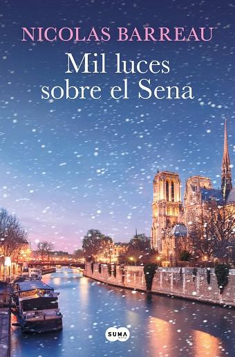 MIL LUCES SOBRE EL SENA | 9788419835840 | BARREAU, NICOLAS | Llibres Parcir | Librería Parcir | Librería online de Manresa | Comprar libros en catalán y castellano online