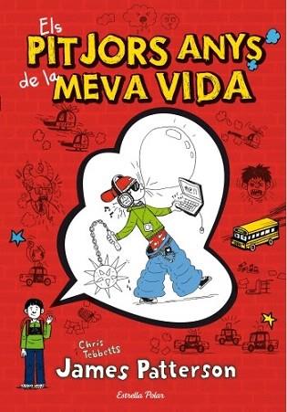 Els pitjors anys de la meva vida | 9788499329017 | James Patterson | Llibres Parcir | Llibreria Parcir | Llibreria online de Manresa | Comprar llibres en català i castellà online