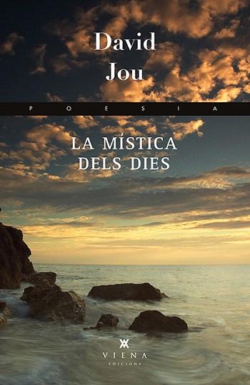 LA MÍSTICA DELS DIES | 9788483308479 | JOU MIRABENT, DAVID | Llibres Parcir | Llibreria Parcir | Llibreria online de Manresa | Comprar llibres en català i castellà online