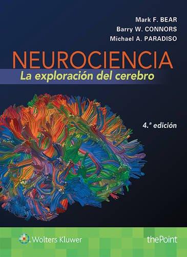 NEUROCIENCIA: LA EXPLORACIÓN DEL CEREBRO. 4ª ED. | 9788416353613 | BEAR, M. / CONNORS, B. / PARADISO, M. | Llibres Parcir | Llibreria Parcir | Llibreria online de Manresa | Comprar llibres en català i castellà online