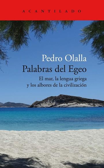 PALABRAS DEL EGEO | 9788418370847 | OLALLA GONZÁLEZ, PEDRO | Llibres Parcir | Llibreria Parcir | Llibreria online de Manresa | Comprar llibres en català i castellà online