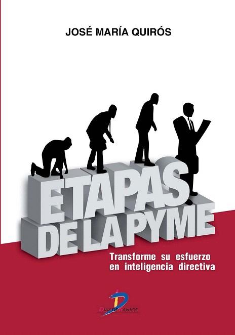 ETAPAS DE LA PYME | 9788499690681 | QUIROS PENACINI, JOSÉ MARÍA | Llibres Parcir | Librería Parcir | Librería online de Manresa | Comprar libros en catalán y castellano online