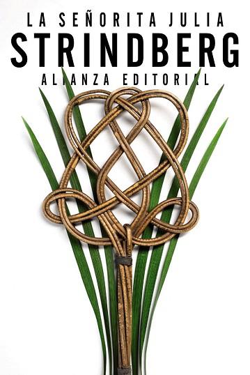 LA SEÑORITA JULIA | 9788420688190 | STRINDBERG, AUGUST | Llibres Parcir | Llibreria Parcir | Llibreria online de Manresa | Comprar llibres en català i castellà online