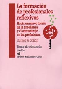 FORMACION DE PROFESIONALES REFLEXIVOS | 9788475097305 | SCHON | Llibres Parcir | Librería Parcir | Librería online de Manresa | Comprar libros en catalán y castellano online