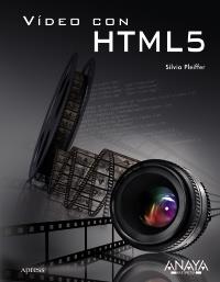 VIDEO CON HTML 5 | 9788441529496 | SILVIA PLEIFFER | Llibres Parcir | Llibreria Parcir | Llibreria online de Manresa | Comprar llibres en català i castellà online