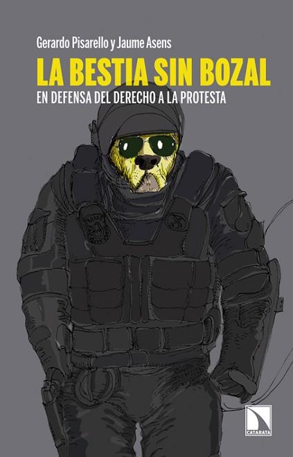 LA BESTIA SIN BOZAL | 9788483198759 | PISARELLO, GERARDO / ASENS, JAUME | Llibres Parcir | Librería Parcir | Librería online de Manresa | Comprar libros en catalán y castellano online