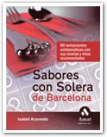 SABORES CON SOLERA DE BARCELONA | 9788497352130 | ACEVEDO | Llibres Parcir | Llibreria Parcir | Llibreria online de Manresa | Comprar llibres en català i castellà online