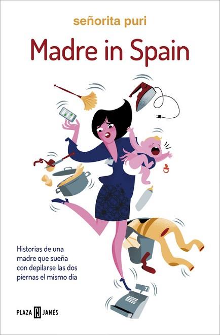 MADRE IN SPAIN | 9788401017018 | SEÑORITA PURI | Llibres Parcir | Llibreria Parcir | Llibreria online de Manresa | Comprar llibres en català i castellà online