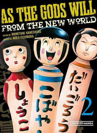 AS THE GODS WILL 2 | 9788419290168 | KANESHIRO, MUNEYUKI/FUJIMURA, AKEJI | Llibres Parcir | Librería Parcir | Librería online de Manresa | Comprar libros en catalán y castellano online