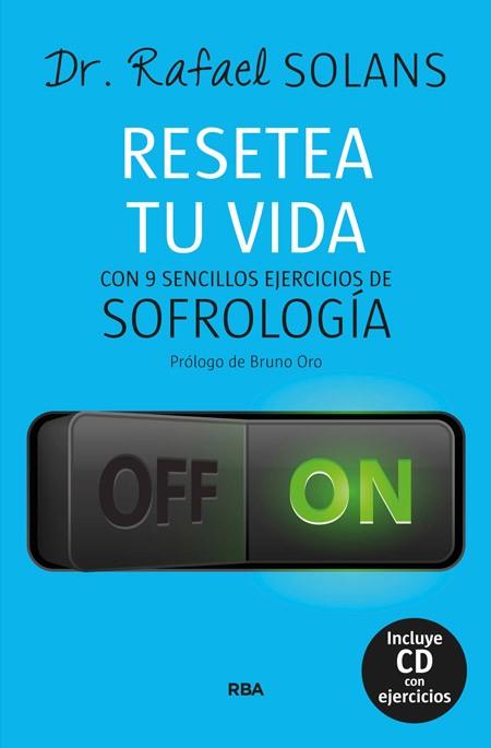 RESETEA TU VIDA | 9788490564219 | SOLANS I BUIXEDA, RAFAEL | Llibres Parcir | Llibreria Parcir | Llibreria online de Manresa | Comprar llibres en català i castellà online