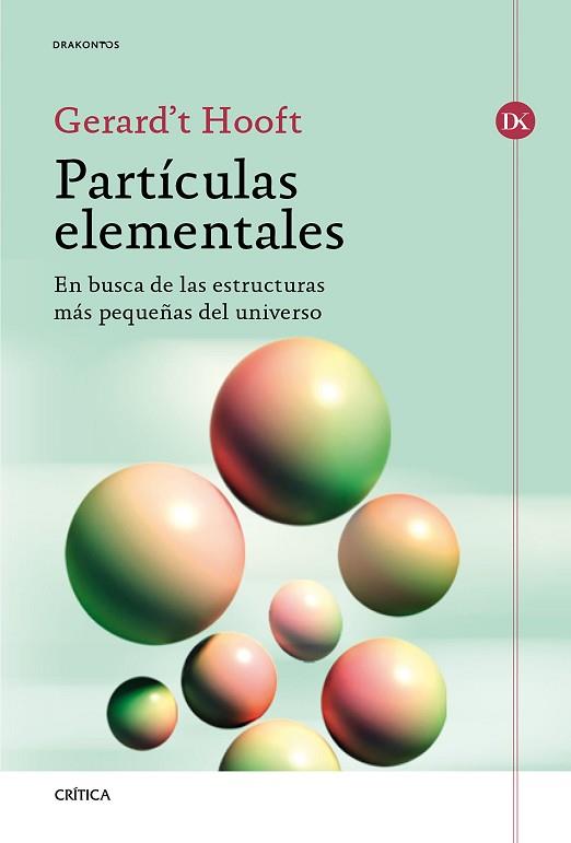 PARTÍCULAS ELEMENTALES | 9788417067274 | HOOFT, GERARD'T | Llibres Parcir | Librería Parcir | Librería online de Manresa | Comprar libros en catalán y castellano online