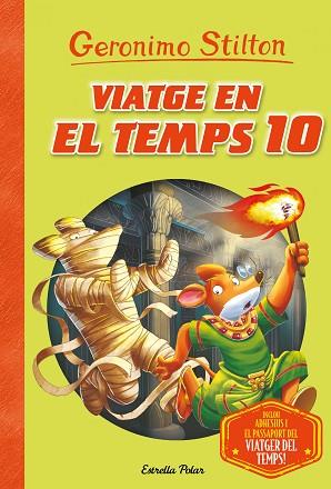 VIATGE EN EL TEMPS 10 | 9788491378273 | STILTON, GERONIMO | Llibres Parcir | Llibreria Parcir | Llibreria online de Manresa | Comprar llibres en català i castellà online