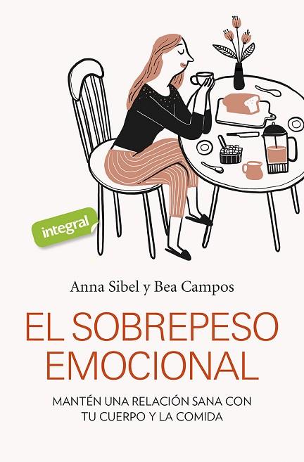 EL SOBREPESO EMOCIONAL | 9788491181798 | SIBEL ANNA/CAMPOS BEA | Llibres Parcir | Librería Parcir | Librería online de Manresa | Comprar libros en catalán y castellano online