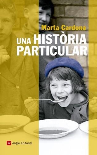 UNA HISTORIA PARTICULAR | 9788415002673 | MARTA CARDONA | Llibres Parcir | Librería Parcir | Librería online de Manresa | Comprar libros en catalán y castellano online
