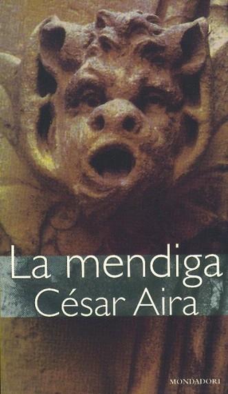 LA MENDIGA | 9788439703310 | AIRA | Llibres Parcir | Librería Parcir | Librería online de Manresa | Comprar libros en catalán y castellano online