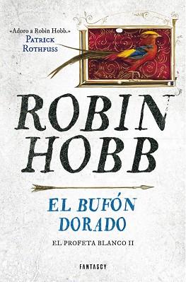 EL BUFÓN DORADO (EL PROFETA BLANCO 2) | 9788415831907 | HOBB, ROBIN | Llibres Parcir | Llibreria Parcir | Llibreria online de Manresa | Comprar llibres en català i castellà online