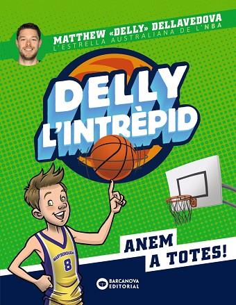 DELLY L'INTRÈPID | 9788448952778 | DELLAVEDOVA, MATTHEW | Llibres Parcir | Librería Parcir | Librería online de Manresa | Comprar libros en catalán y castellano online