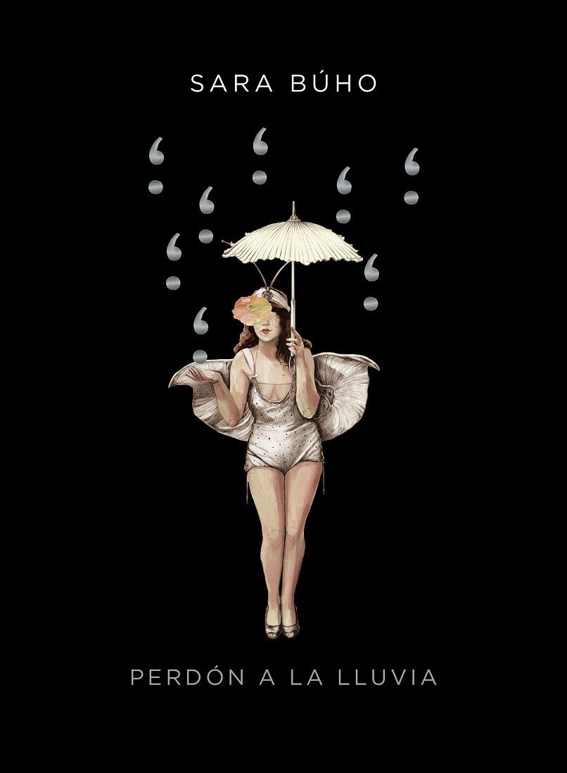 PERDÓN A LA LLUVIA | 9788418820755 | BÚHO, SARA | Llibres Parcir | Llibreria Parcir | Llibreria online de Manresa | Comprar llibres en català i castellà online