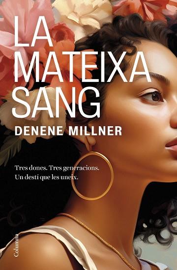 LA MATEIXA SANG | 9788466431507 | MILLNER, DENENE | Llibres Parcir | Llibreria Parcir | Llibreria online de Manresa | Comprar llibres en català i castellà online