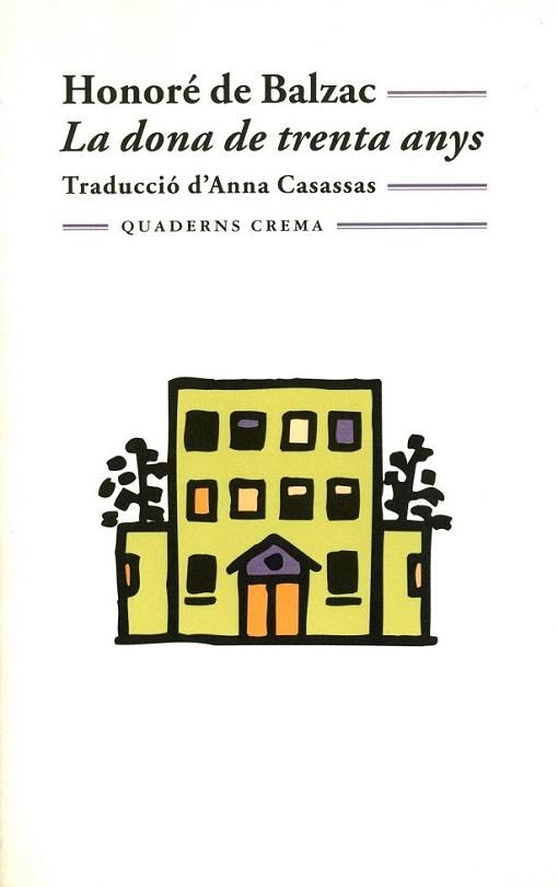 LA DONA DE TRENTA ANYS | 9788477272724 | BALZAC | Llibres Parcir | Librería Parcir | Librería online de Manresa | Comprar libros en catalán y castellano online