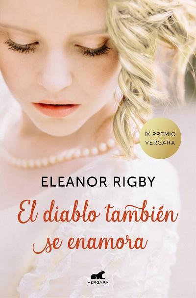 EL DIABLO TAMBIÉN SE ENAMORA (PREMIO VERGARA - EL RINCÓN DE LA NOVELA ROMÁNTICA | 9788416076857 | RIGBY, ELEANOR | Llibres Parcir | Llibreria Parcir | Llibreria online de Manresa | Comprar llibres en català i castellà online