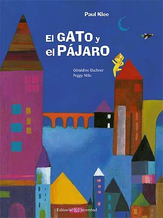 EL GATO Y EL PAJARO ( BASADO EN CUADRO DE PAUL KLEE ) TELA.A4 | 9788426140906 | G. ELSCHNER - P. NILLE ( PAUL KLEE ) | Llibres Parcir | Llibreria Parcir | Llibreria online de Manresa | Comprar llibres en català i castellà online
