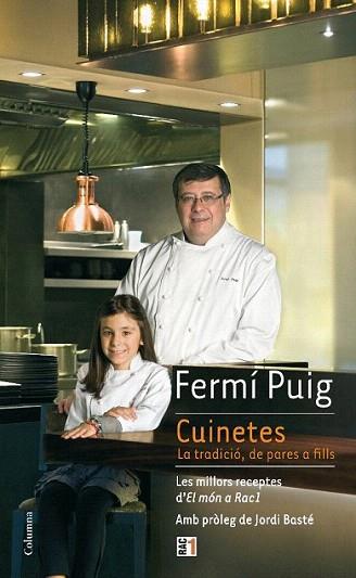 CUINETES LA TRADICIO DE PARES A FILLS millors receptes RAC1 | 9788466410960 | FERMI PUIG | Llibres Parcir | Librería Parcir | Librería online de Manresa | Comprar libros en catalán y castellano online