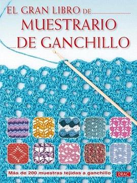 GRAN LIBRO MUESTRARIO GANCHILLO | 9788498741964 | Llibres Parcir | Llibreria Parcir | Llibreria online de Manresa | Comprar llibres en català i castellà online