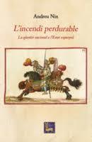 INCENDI PERDURABLE, L' | 9788494305269 | NIN, ANDREU | Llibres Parcir | Librería Parcir | Librería online de Manresa | Comprar libros en catalán y castellano online