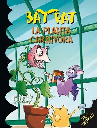 La planta carnívora | 9788415697626 | BAT PAT | Llibres Parcir | Librería Parcir | Librería online de Manresa | Comprar libros en catalán y castellano online