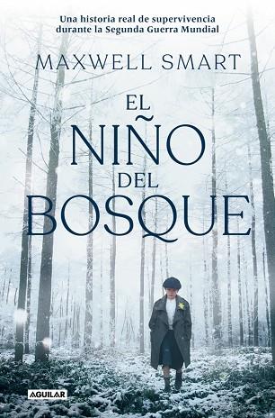 EL NIÑO DEL BOSQUE | 9788403525481 | SMART, MAXWELL | Llibres Parcir | Llibreria Parcir | Llibreria online de Manresa | Comprar llibres en català i castellà online