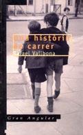 UNA HISTORIA DE CARRER | 9788466100502 | VALLBONA RAFAEL | Llibres Parcir | Llibreria Parcir | Llibreria online de Manresa | Comprar llibres en català i castellà online