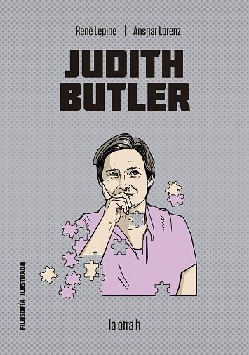 JUDITH BUTLER | 9788416763498 | LÉPINE, RENÉ / LORENZ, ANSGAR | Llibres Parcir | Llibreria Parcir | Llibreria online de Manresa | Comprar llibres en català i castellà online