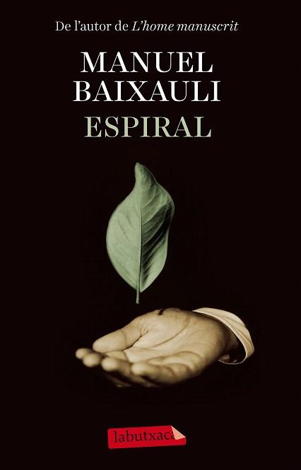 ESPIRAL | 9788499309385 | MANUEL BAIXAULI MATEU | Llibres Parcir | Llibreria Parcir | Llibreria online de Manresa | Comprar llibres en català i castellà online