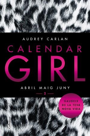 CALENDAR GIRL 2 (CATALÀ) | 9788466421089 | AUDREY CARLAN | Llibres Parcir | Librería Parcir | Librería online de Manresa | Comprar libros en catalán y castellano online