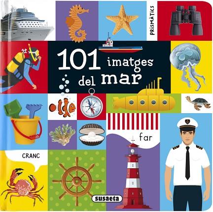 101 IMATGES DEL MAR | 9788410840157 | SUSAETA, EQUIPO | Llibres Parcir | Librería Parcir | Librería online de Manresa | Comprar libros en catalán y castellano online