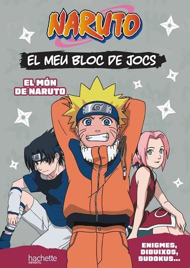 EL MEU BLOC DE JOCS NARUTO. EL MÓN DE NARUTO | 9788419804709 | VARIOS AUTORES | Llibres Parcir | Llibreria Parcir | Llibreria online de Manresa | Comprar llibres en català i castellà online