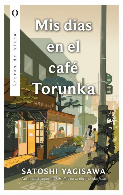 MIS DÍAS EN EL CAFÉ TORUNKA | 9788410439085 | SATOSHI YAGISAWA | Llibres Parcir | Llibreria Parcir | Llibreria online de Manresa | Comprar llibres en català i castellà online