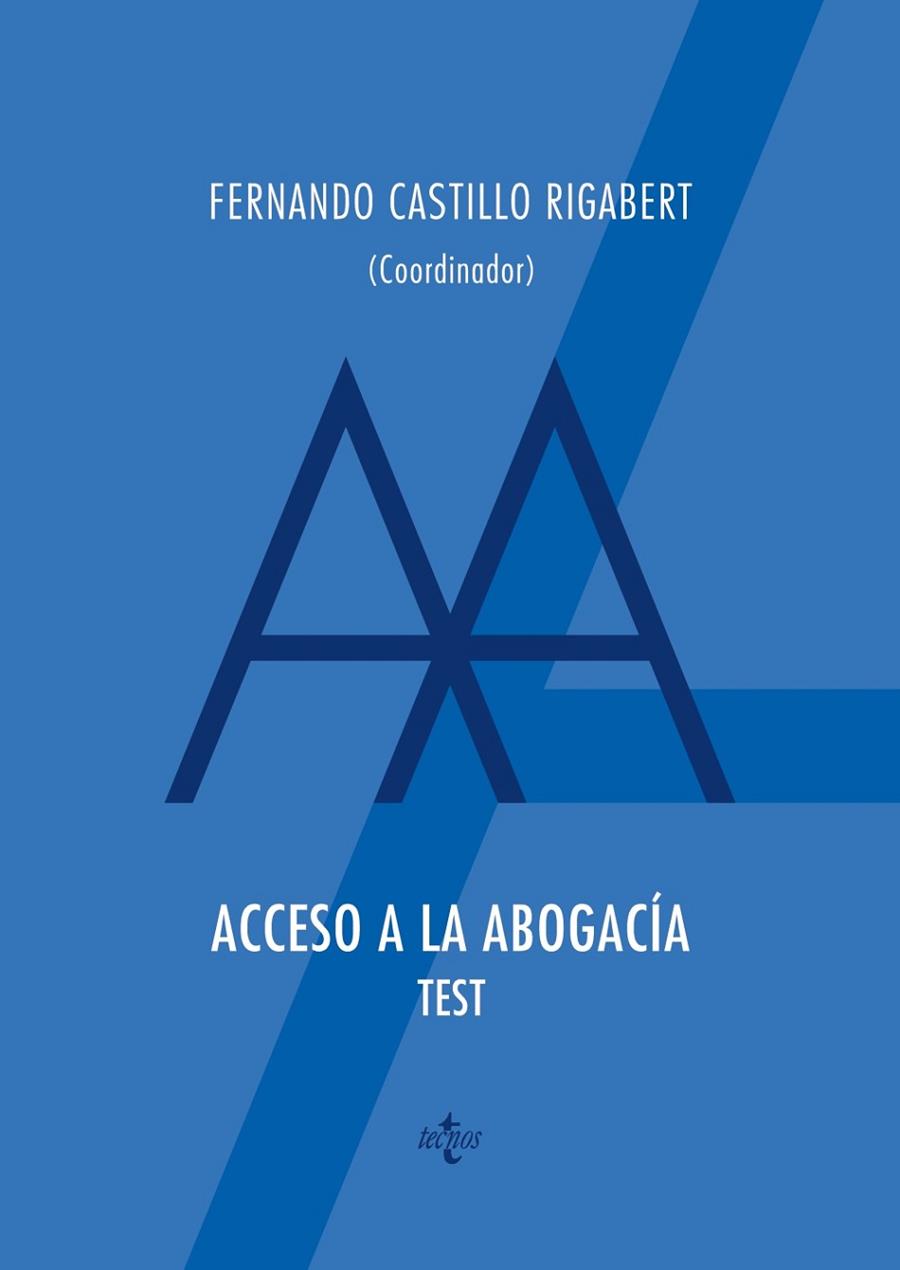ACCESO A LA ABOGACIA. TEST | 9788430980406 | CASTILLO RIGABERT, FERNANDO | Llibres Parcir | Librería Parcir | Librería online de Manresa | Comprar libros en catalán y castellano online