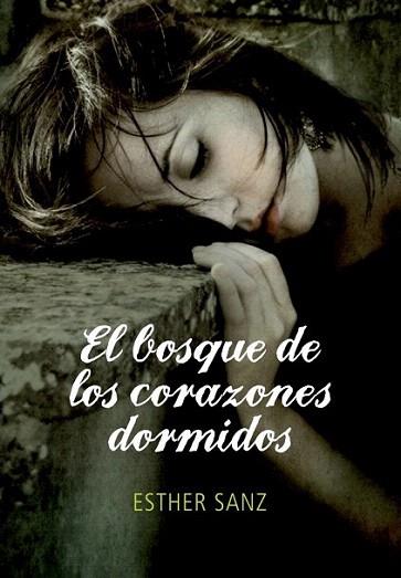 EL BOSQUE DE LOS CORAONES DORMIDOS | 9788484417248 | SANZ ESTHER | Llibres Parcir | Llibreria Parcir | Llibreria online de Manresa | Comprar llibres en català i castellà online