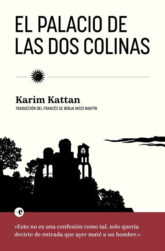 EL PALACIO DE LAS DOS COLINAS | 9788412968965 | KATTAN, KARIM | Llibres Parcir | Llibreria Parcir | Llibreria online de Manresa | Comprar llibres en català i castellà online