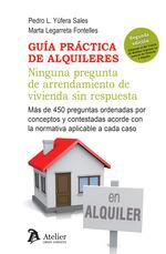 GUÍA PRÁCTICA DE ALQUILERES. NINGUNA PREGUNTA DE ARRENDAMIENTO DE VIVIENDA SIN R | 9788417466732 | YUFERA SALES, PEDRO | Llibres Parcir | Librería Parcir | Librería online de Manresa | Comprar libros en catalán y castellano online