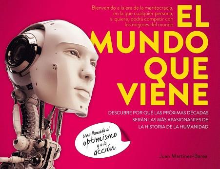 EL MUNDO QUE VIENE | 9788498753745 | JUAN MARTÍNEZ-BAREA | Llibres Parcir | Llibreria Parcir | Llibreria online de Manresa | Comprar llibres en català i castellà online
