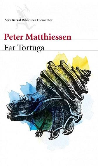 Far Tortuga | 9788432210143 | Peter Matthiessen | Llibres Parcir | Llibreria Parcir | Llibreria online de Manresa | Comprar llibres en català i castellà online